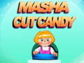 Game Masha Cut Candy