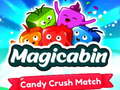 Jeu Magicabin candy crush match