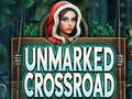 Jeu Unmarked Crossroad