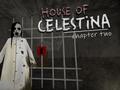 Game House of Celestina: Chapter Two