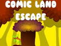Jeu Comic Land Escape