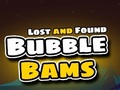 Game Lost and Found Bubble Bams