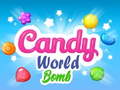 Jeu Candy World bomb
