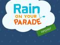 Jeu Rain on Your Parade