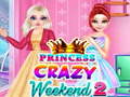 Jeu Princess Crazy Weekend 2