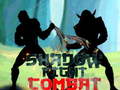 Jeu Shadow Fight Combat