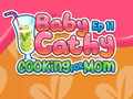 Game Baby Cathy Ep11: Cooking for Mom