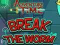 Jeu Adventure Time Break the Worm