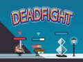 Game Dead Fight 