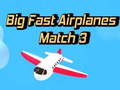 Jeu Big Fast Airplanes Match 3