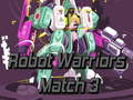Jeu Robot Warriors Match 3
