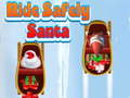 Game Ride Safely Santa