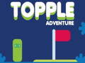 Game Topple Adventure