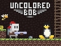 Game Uncolored Bob