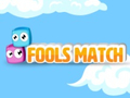 Jeu Fools Match
