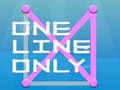 Jeu One Line Only