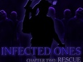 Game Infected Ones: Chapter Two: Rescue