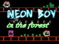 Game Neon Boy in the forest
