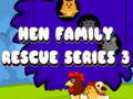 Game Hen Family Rescue Series 3