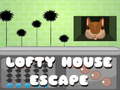 Jeu Lofty House Escape