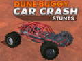 Jeu Dune buggy car crash stunts