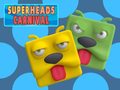 Jeu Super Heads Carnival