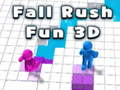 Jeu Fall Rush Fun 3D