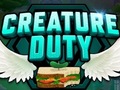 Game Creature Duty