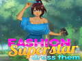 Game Fashion Superstar Dress Them