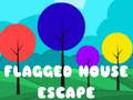 Jeu Flagged House Escape