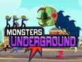 Jeu Monster Underground