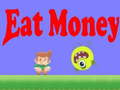 Game Eat Money