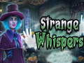 Game Strange whispers