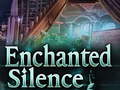 Game Enchanted silence