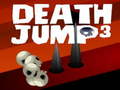 Jeu Death Jump 3