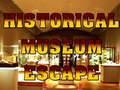 Jeu Historical Museum Escape