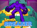 Jeu Smash Breaker