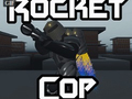 Game Rocket Cop