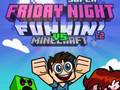 Game Super Friday Night Funkin Vs Minecraft