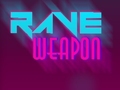 Game Rave Weapon