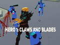 Jeu Hero 1: Claws and Blades