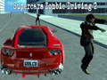 Game Supercars zombie driving 2