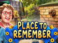Game Place to remember