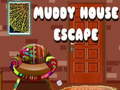 Game Muddy House Escape