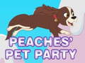 Game Peaches' pet party