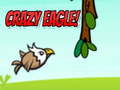 Game Crazy Eagle!