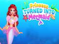Jeu Princess Turned Into Mermaid