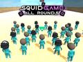 Jeu Squid Game: All Rounds