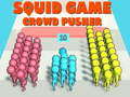 Jeu Squid Game Crowd Pusher