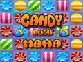 Game Candy Rush Mama